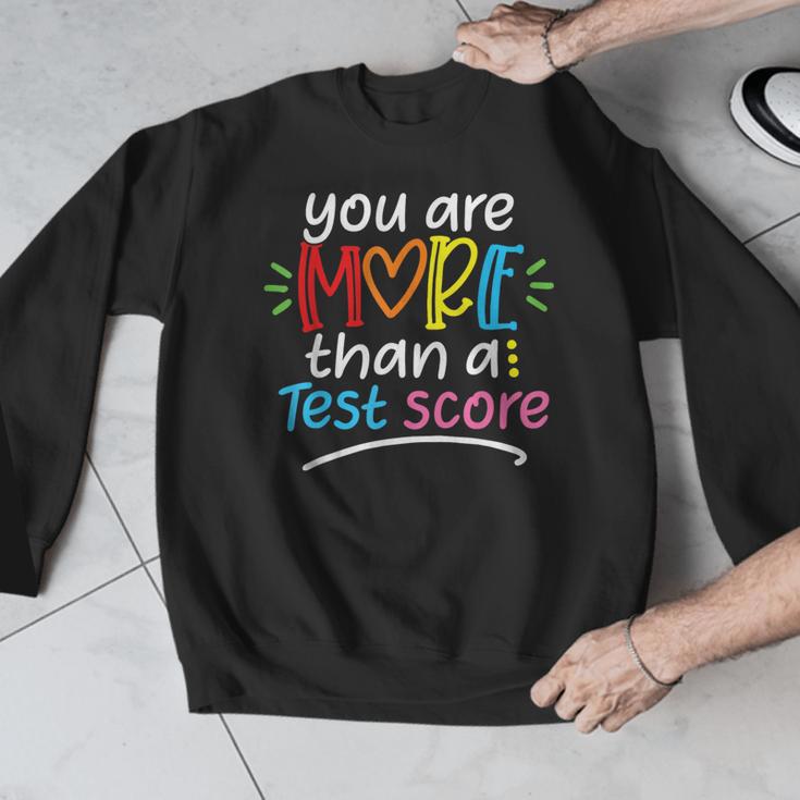 Test Day Teacher Shirt You Are More Than a Test Score Women Men Graphic Sweatshirt, funny design Test Day Teacher Shirt You Are More Than a Test Score Women Men Graphic Sweatshirt, funny design