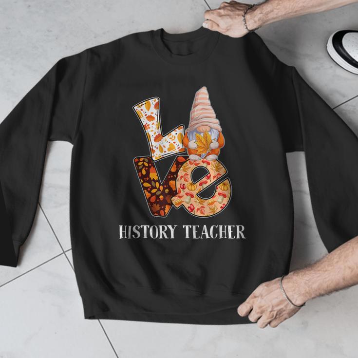 History Teacher Love Autumn Fall Gnome For Teachers For Men Women Men Graphic Sweatshirt, History Teacher Gifts, funny design History Teacher Love Autumn Fall Gnome For Teachers For Men Women Men Graphic Sweatshirt, History Teacher Gifts, funny design
