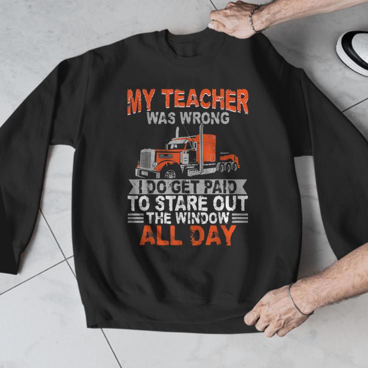Trucker Truck Driver Vintage My Teacher Was Wrong I Do Get Men Graphic Sweatshirt, funny design Trucker Truck Driver Vintage My Teacher Was Wrong I Do Get Men Graphic Sweatshirt, funny design