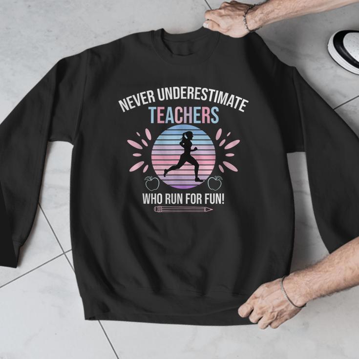 Never Underestimate Teachers Who Runs For Fun Men Graphic Sweatshirt, funny design Never Underestimate Teachers Who Runs For Fun Men Graphic Sweatshirt, funny design