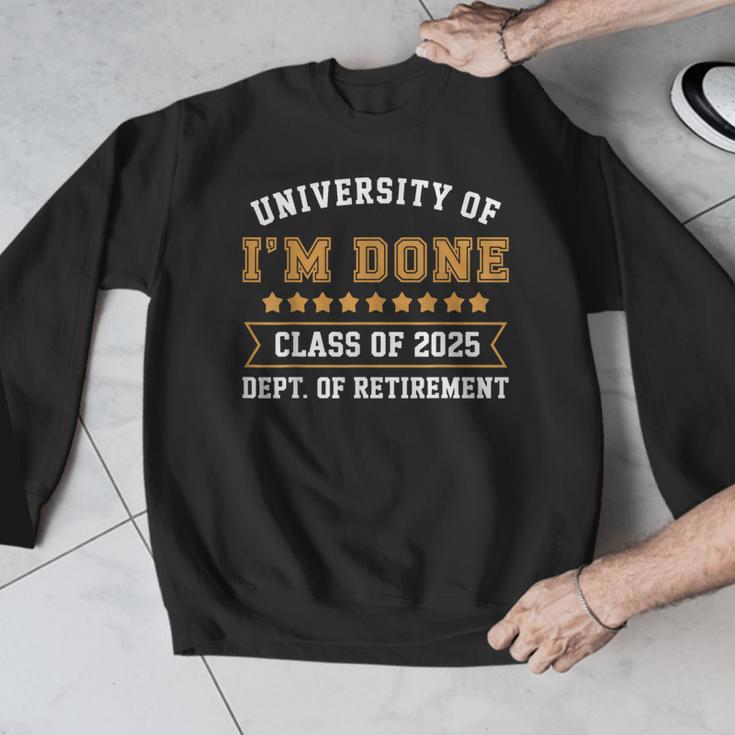 University Of I'm Done Teacher Retirement 2025 Men Graphic Sweatshirt, funny design