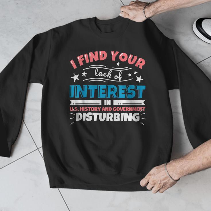 US History And Government Teacher Gifts Funny I Find You Men Graphic Sweatshirt, History Teacher Gifts, funny design US History And Government Teacher Gifts Funny I Find You Men Graphic Sweatshirt, History Teacher Gifts, funny design