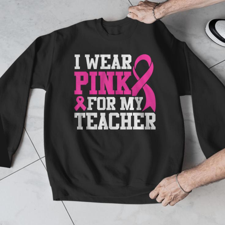 I Wear Pink For My Teacher Breast Cancer Awareness Men Graphic Sweatshirt, funny design I Wear Pink For My Teacher Breast Cancer Awareness Men Graphic Sweatshirt, funny design