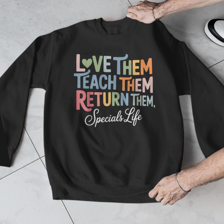Women Teach Them Love Them Return Them Specials Teacher Life Men Graphic Sweatshirt, funny design Women Teach Them Love Them Return Them Specials Teacher Life Men Graphic Sweatshirt, funny design