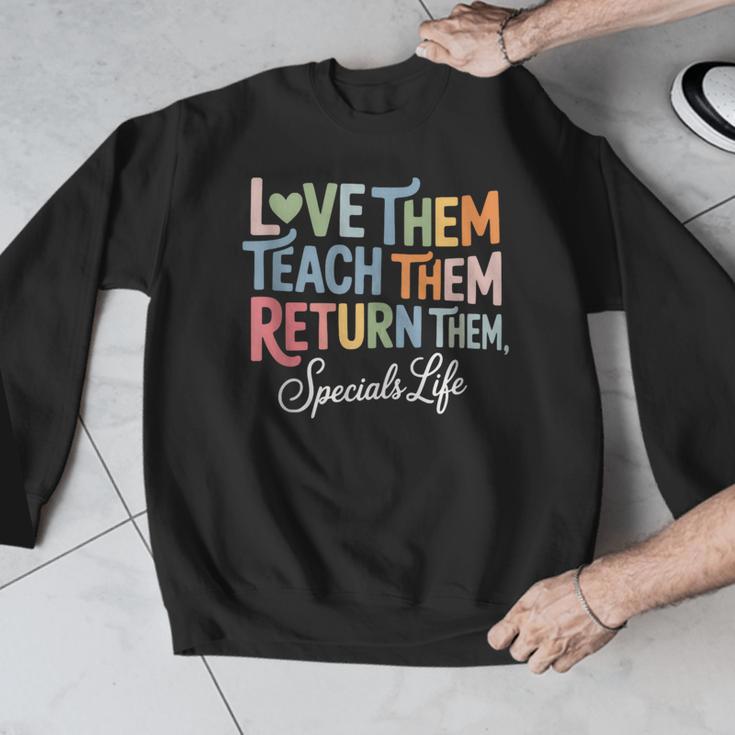 Women Teach Them Love Them Return Them Specials Teacher Life Men Graphic Sweatshirt, funny design Women Teach Them Love Them Return Them Specials Teacher Life Men Graphic Sweatshirt, funny design