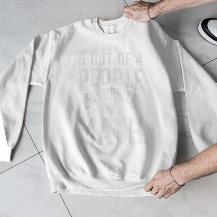 5 Out Of 4 People Struggle With Math Teacher Science Men Graphic Sweatshirt, Science Teacher Gifts, funny design 5 Out Of 4 People Struggle With Math Teacher Science Men Graphic Sweatshirt, Science Teacher Gifts, funny design