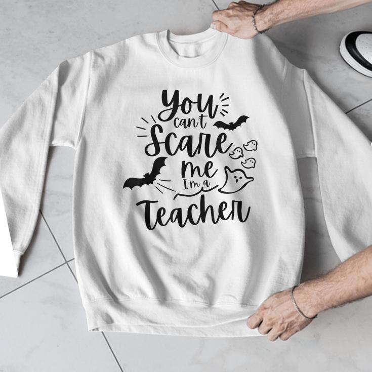 You Can't Scare Me I'm a Teacher Men Graphic Sweatshirt, funny design You Can't Scare Me I'm a Teacher Men Graphic Sweatshirt, funny design