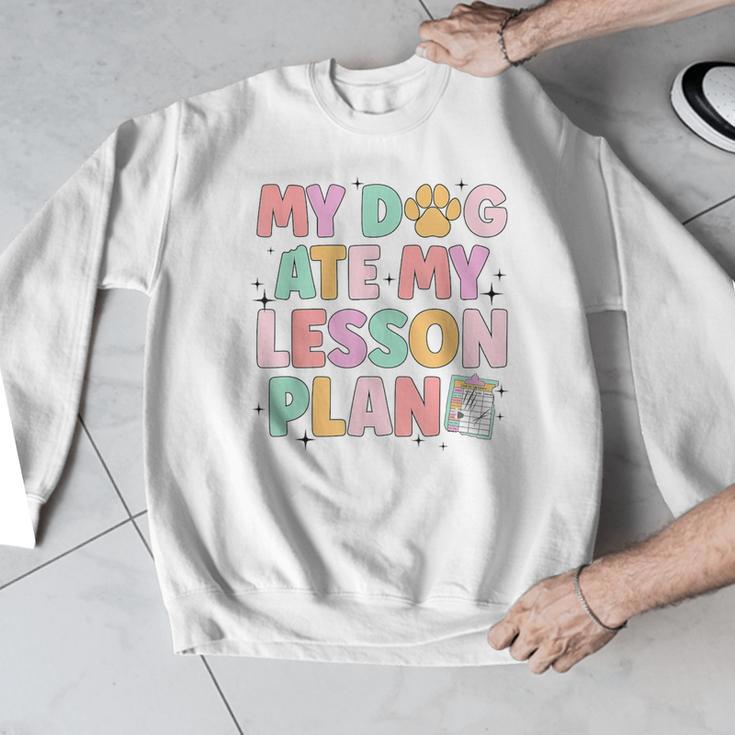 My Dog Ate My Lesson Plan Kindergarten Teacher Dog Lover For Men Women Men Graphic Sweatshirt, funny design