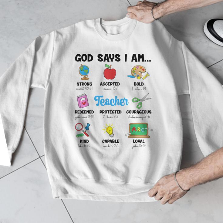 God Says Im Teacher Christian Back To School Religious Men Graphic Sweatshirt, funny design