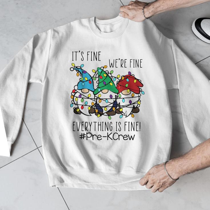 It's Fine We'Re Fine Gnome Pre-K Teacher Christmas Light For Men Women Men Graphic Sweatshirt, funny design It's Fine We'Re Fine Gnome Pre-K Teacher Christmas Light For Men Women Men Graphic Sweatshirt, funny design