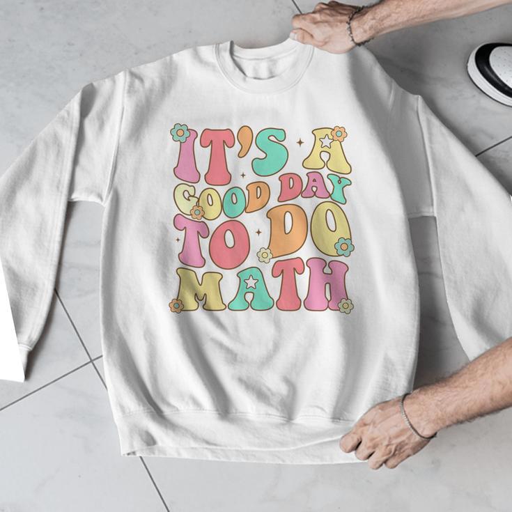 It's A Good Day To Do Math Teachers Women Kids Math Men Graphic Sweatshirt, funny design It's A Good Day To Do Math Teachers Women Kids Math Men Graphic Sweatshirt, funny design
