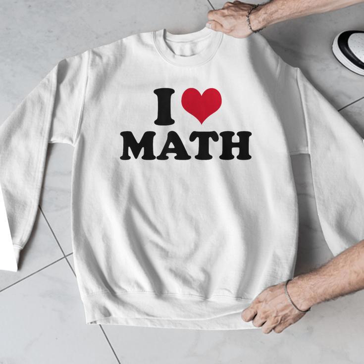 I Love Math Teacher Men Graphic Sweatshirt, funny design I Love Math Teacher Men Graphic Sweatshirt, funny design