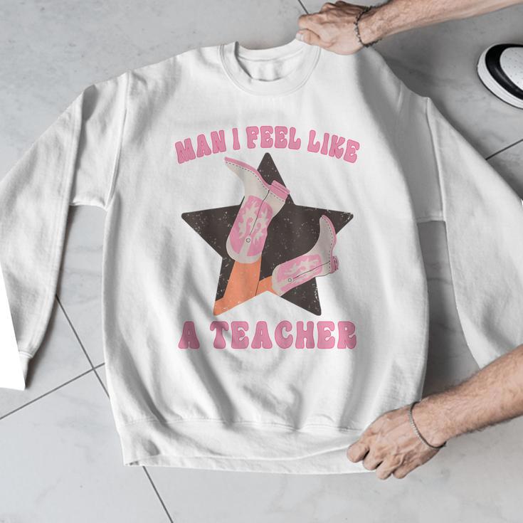 Man I Feel Like A Teacher Retro Western Country Cowgirl Men Graphic Sweatshirt, funny design Man I Feel Like A Teacher Retro Western Country Cowgirl Men Graphic Sweatshirt, funny design