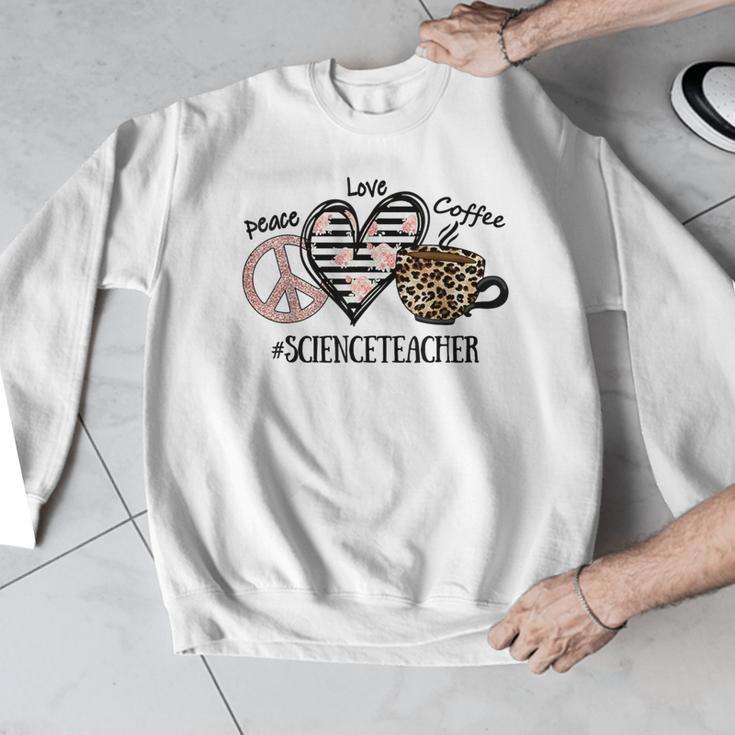 Peace Love Coffee Science Teacher Men Graphic Sweatshirt, Science Teacher Gifts, funny design Peace Love Coffee Science Teacher Men Graphic Sweatshirt, Science Teacher Gifts, funny design