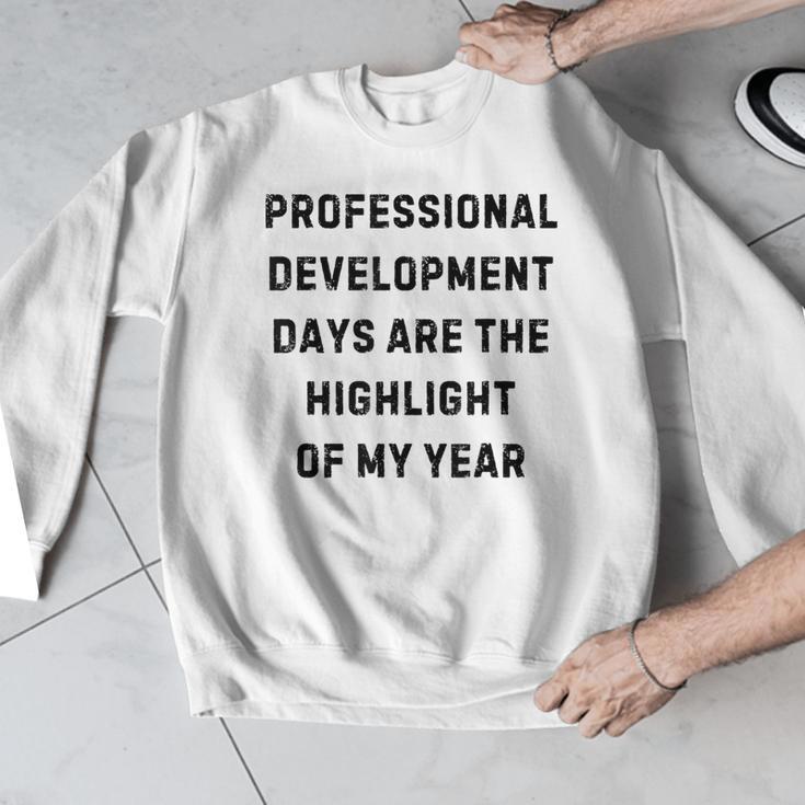 Professional Development Days Teacher Lie Party Men Graphic Sweatshirt, funny design Professional Development Days Teacher Lie Party Men Graphic Sweatshirt, funny design