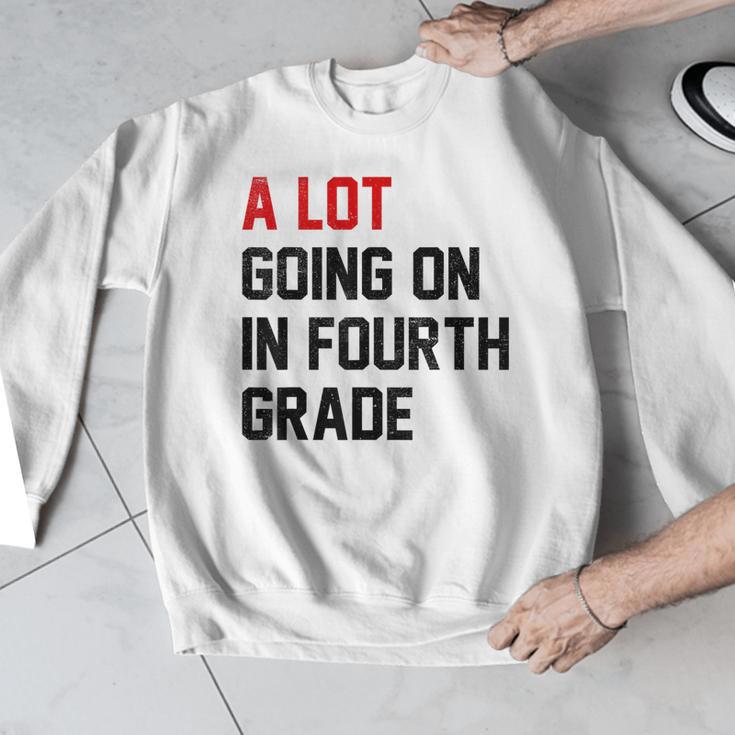 Teacher A Lot Going On In Fourth Grade Back To School Men Graphic Sweatshirt, funny design Teacher A Lot Going On In Fourth Grade Back To School Men Graphic Sweatshirt, funny design