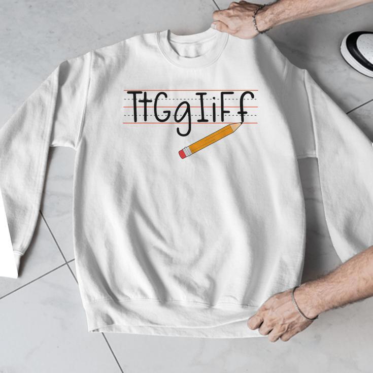 Tt Gg Ii Ff Tgif Teachers Students Tee Men Graphic Sweatshirt, funny design