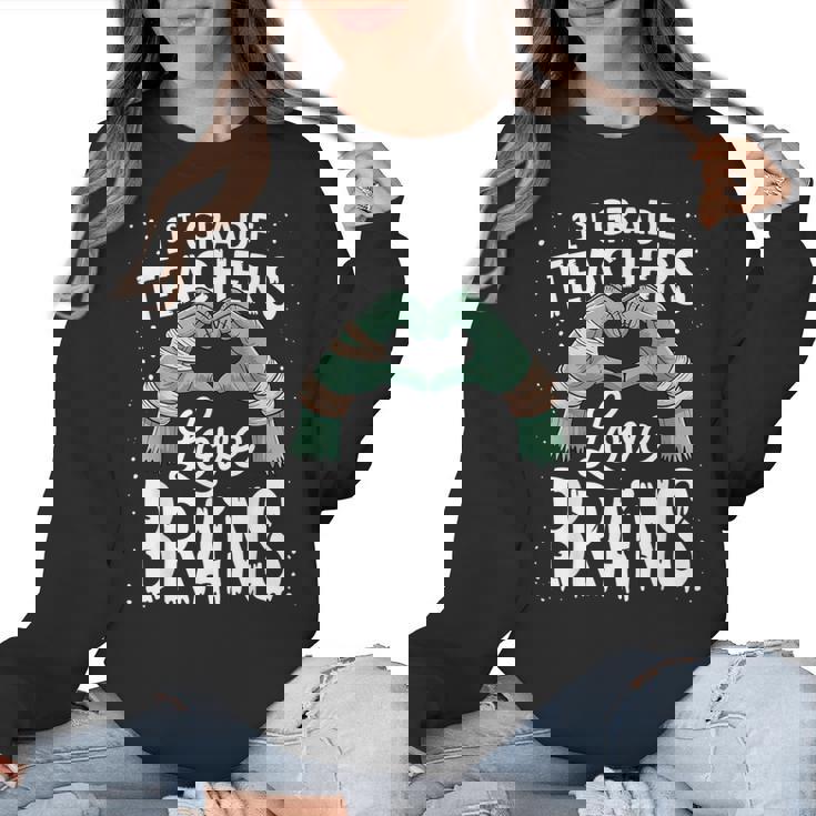 1st Grade Teachers Love Brains Shirt Halloween Teacher Women Crewneck Sweatshirt