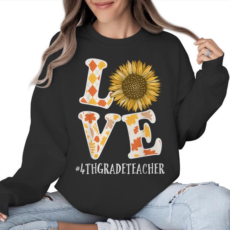 4th Grade Teacher Love Autumn Fall Sunflower Appreciation Women Crewneck Sweatshirt