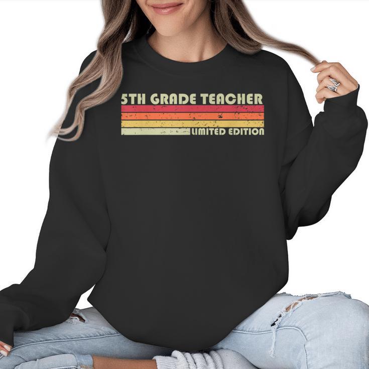 5TH GRADE TEACHER Job Title Profession Birthday Worker Women Crewneck Sweatshirt