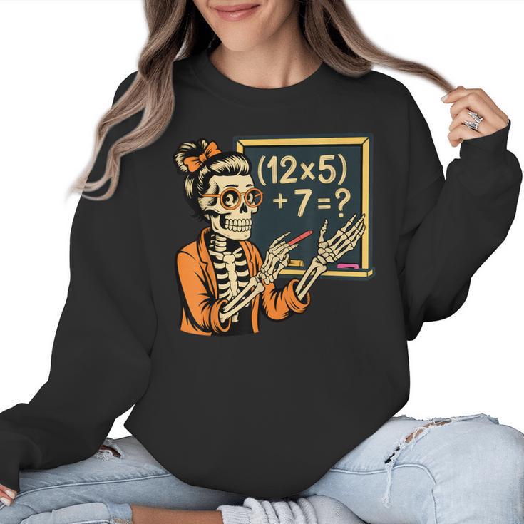 67 Teacher Halloween Skeleton Women Crewneck Sweatshirt