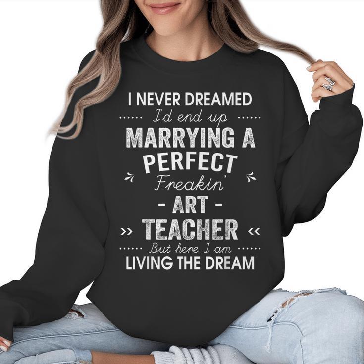 Art Teacher Christmas Xmas Never Dreamed Marrying Women Crewneck Sweatshirt