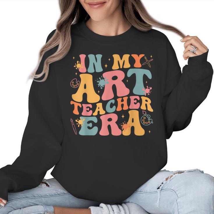 In My Art Teacher Era Artists First Day Of School Women Women Crewneck Sweatshirt