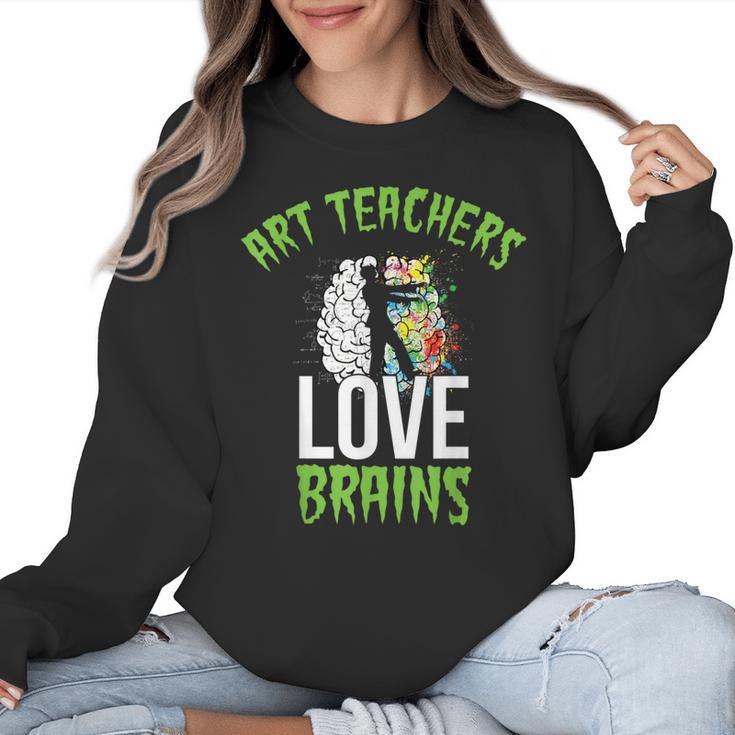 Art Teachers Love Brains Shirt Halloween Zombie Teaching Tee Men Women Kids Women Crewneck Sweatshirt