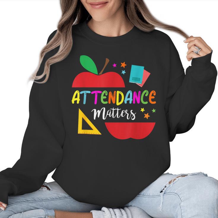 Attendance Matters Teacher Apple For Back To School Women Crewneck Sweatshirt