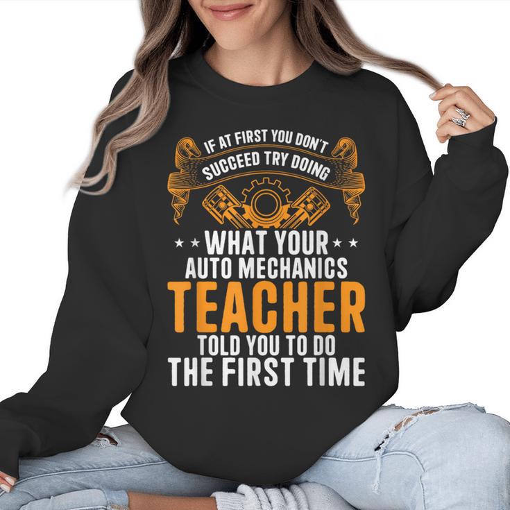 Auto Mechanic Teacher Car Repair Auto Mechanic Women Crewneck Sweatshirt