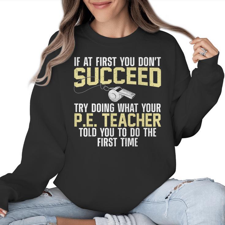 Best PE Teacher Art For Men Women Physical Education Teacher Women Crewneck Sweatshirt