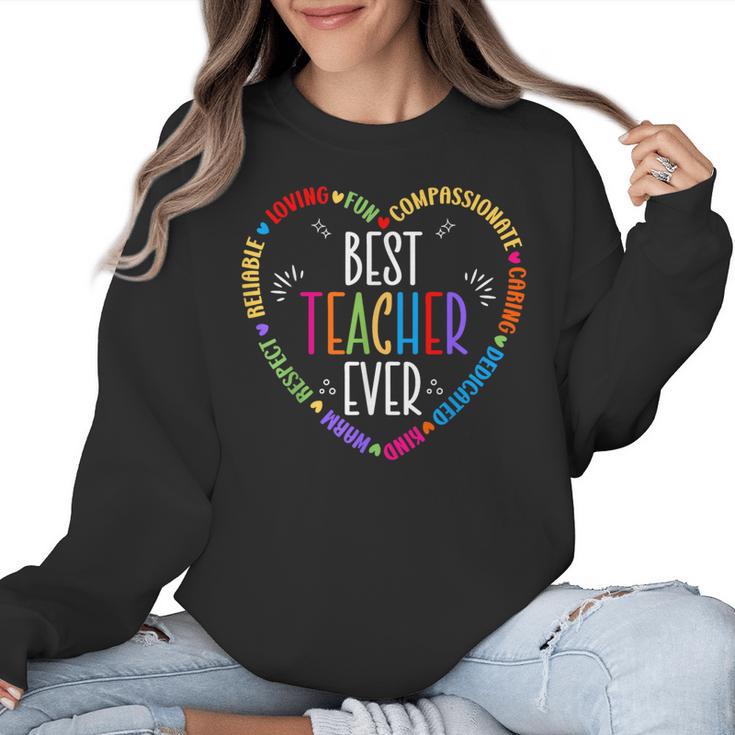 Best Teacher Ever Teacher Motivational Appreciation Women Crewneck Sweatshirt