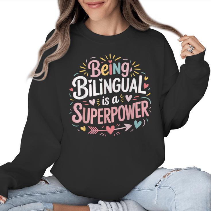 Being Bilingual Is A Superpower ESL Teacher School Women Crewneck Sweatshirt