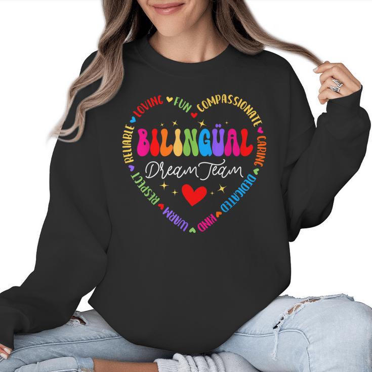 Bilingues Dream Team Dual Language Bilingual Crew Teacher Women Crewneck Sweatshirt