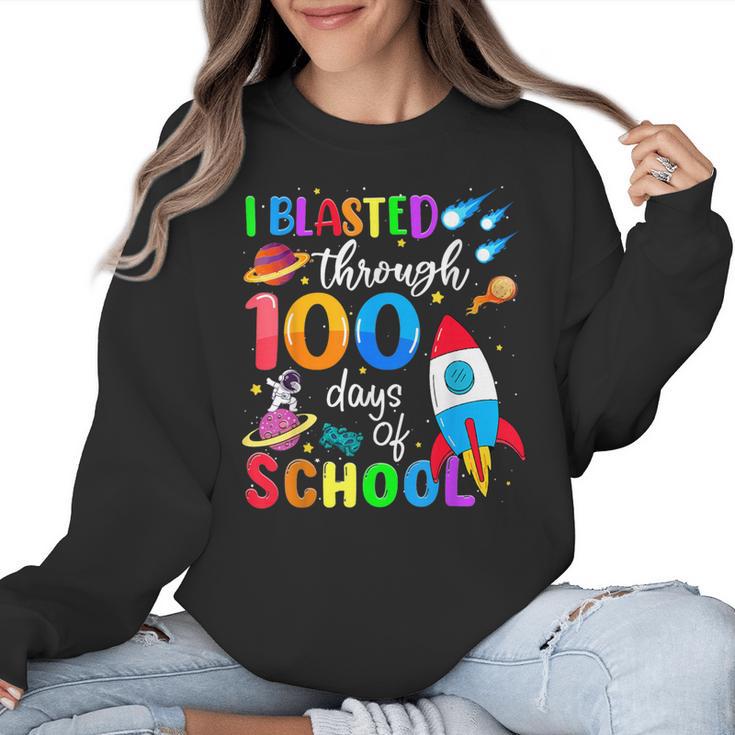 I Blasted Through 100 Days Of School 100th Day Teacher Kids Women Crewneck Sweatshirt