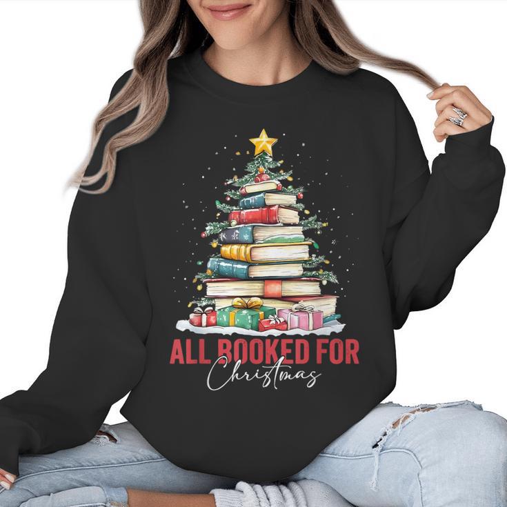 All Booked For Christmas Xmas Tree Teacher Holiday Pajamas Women Crewneck Sweatshirt