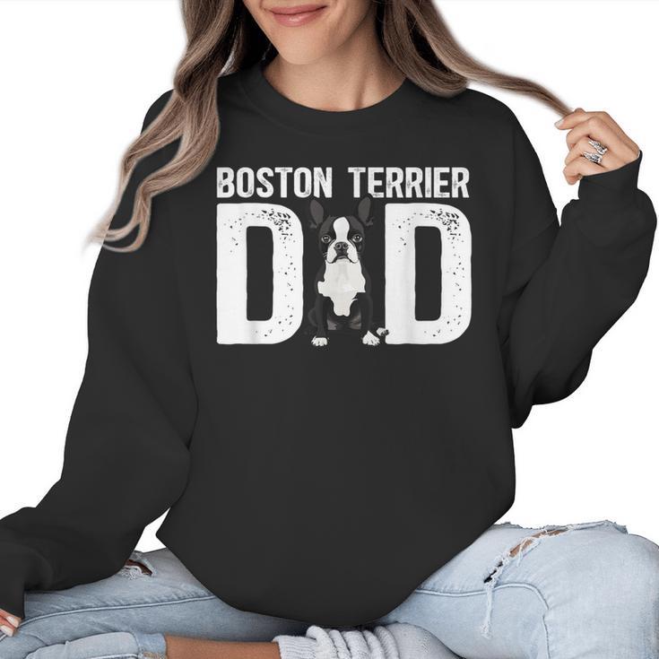 Boston Terrier Dad Of A Bostie Dad Bostie Father Women Crewneck Sweatshirt