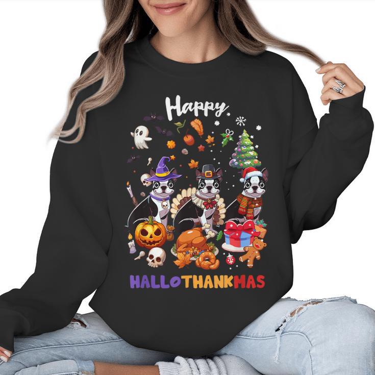 Boston Terrier Dog Christmas Happy Hallothankmas Halloween For Men Women Kids Women Crewneck Sweatshirt