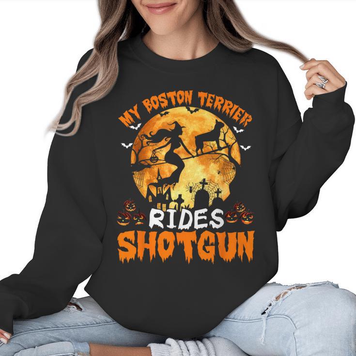 My Boston Terrier Dog Rides Shotgun Witch Halloween Men Women Women Crewneck Sweatshirt