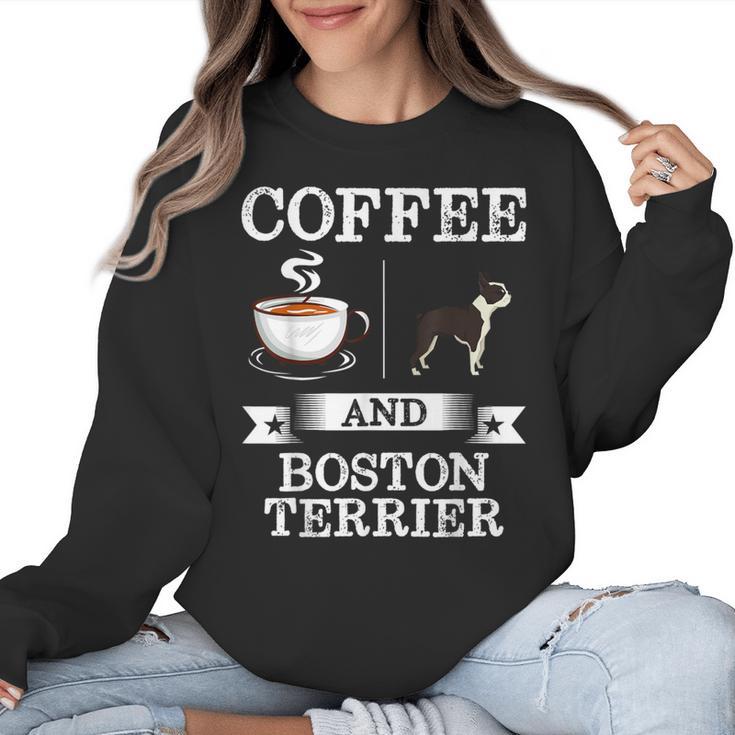 Boston Terrier Shirt Coffee And Boston Terrier Cute Dog  For Men Women Girls Kids Women Crewneck Sweatshirt