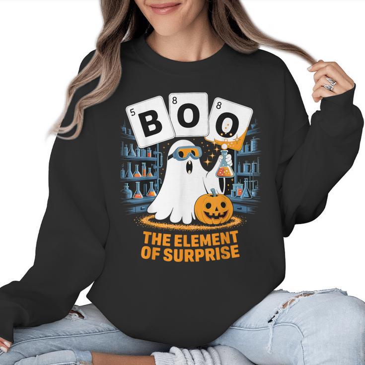Chemistry Boo Ghost Element Of Surprise Science Teacher Tee Women Crewneck Sweatshirt