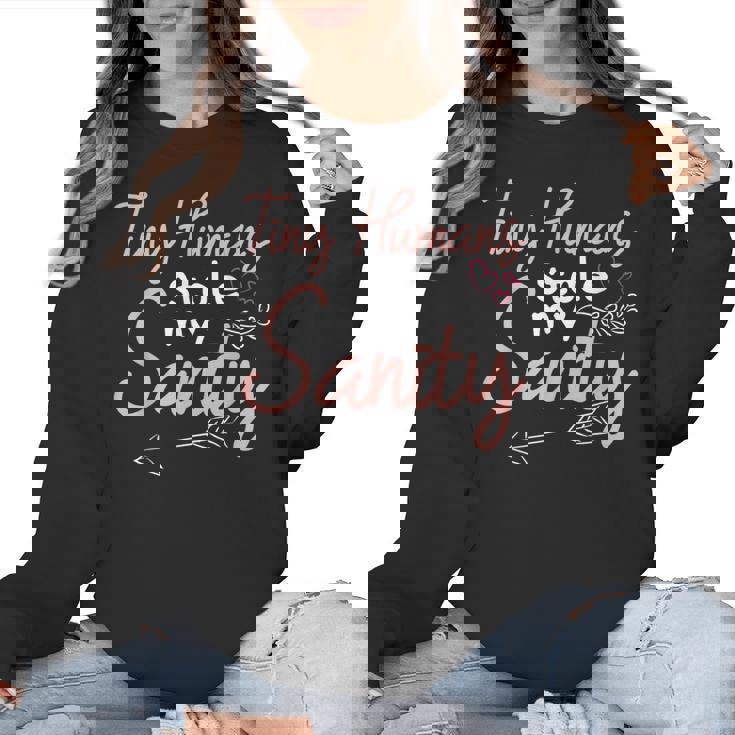 Childcare Provider Daycare Teacher Stole My Sanity Women Crewneck Sweatshirt