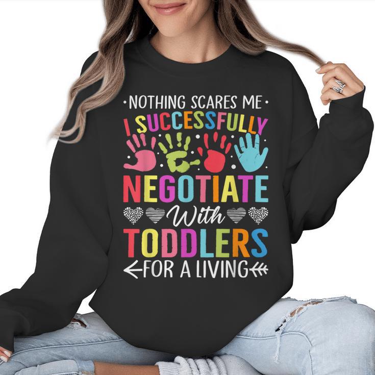 Childcare Teacher Negotiate With Toddlers Daycare Provider Men Women Girls Kids Women Crewneck Sweatshirt