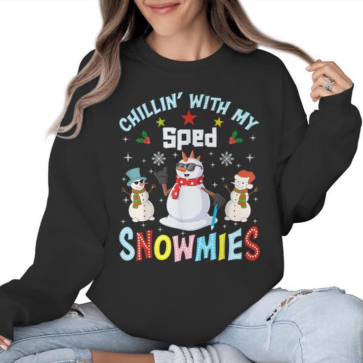 Chillin With My Sped Snowmies Teacher Student Christmas Women Crewneck Sweatshirt