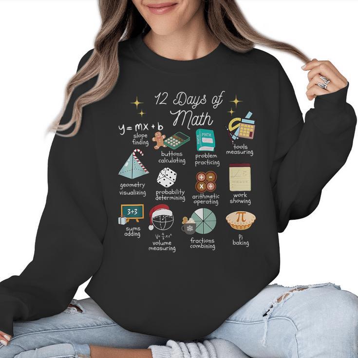 Christmas 12 Days Of Math Math Teacher Xmas STEM STEMS Women Crewneck Sweatshirt