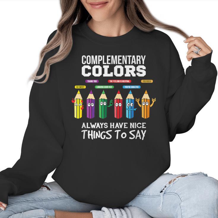 Complementary Colors Pun Artist Art Teacher T-Shirt Women Crewneck Sweatshirt