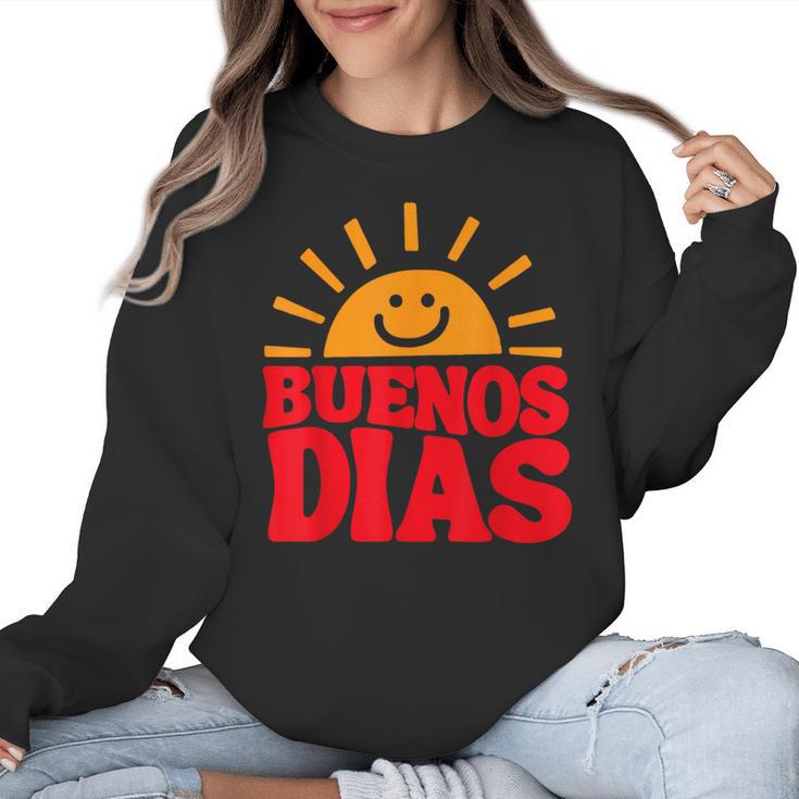 Cute Bilingual Spanish Teacher Buenos Dias Sunshine Women Crewneck Sweatshirt