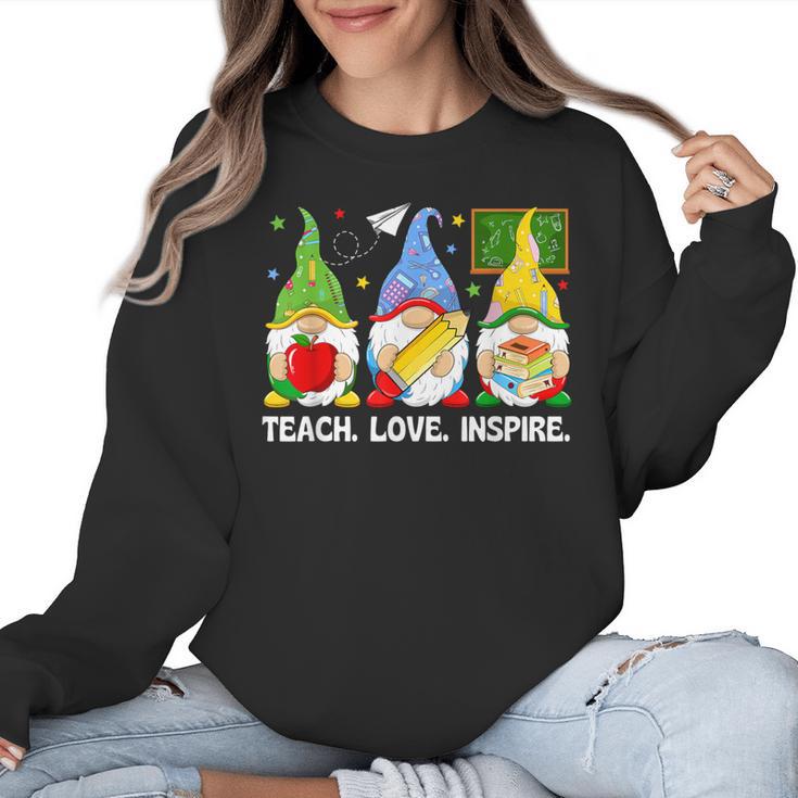 Cute Gnomes Teach Love And Inspire Back To School Teacher Women Crewneck Sweatshirt