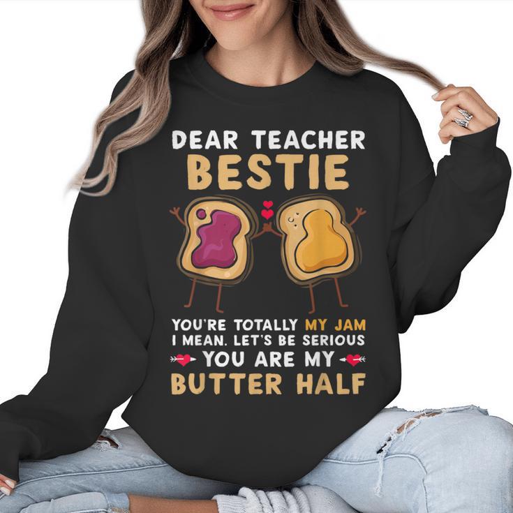 Dear Teacher Bestie You'Re Totally My Jam Shirt Kids Women Crewneck Sweatshirt