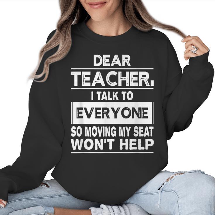 Dear Teacher i Talk To Everyone Funny Back To School Women Crewneck Sweatshirt